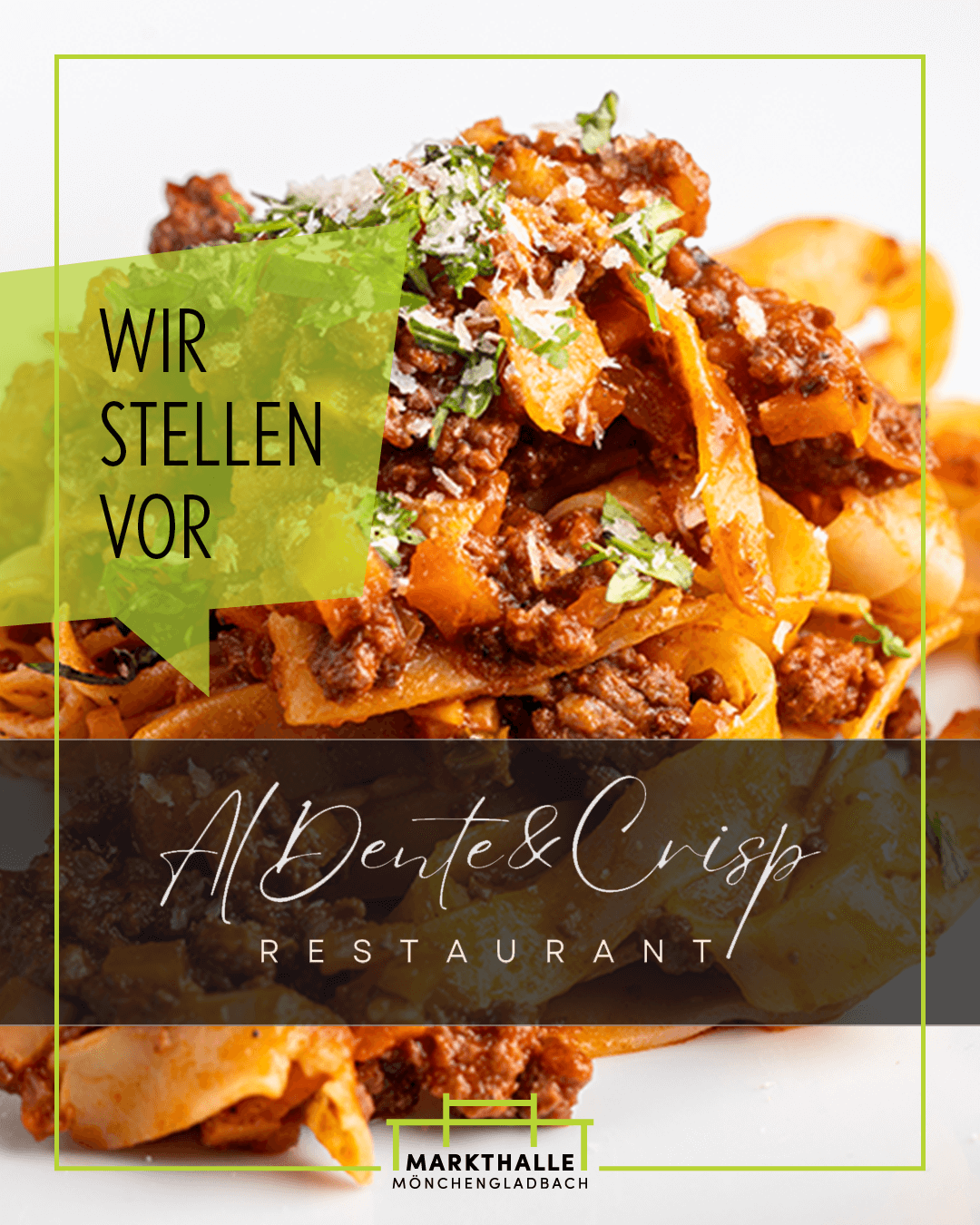 Wir stellen vor... Al Dente & Crisp NEUERÖFFNUNG in der Markthalle Mönchengladbach