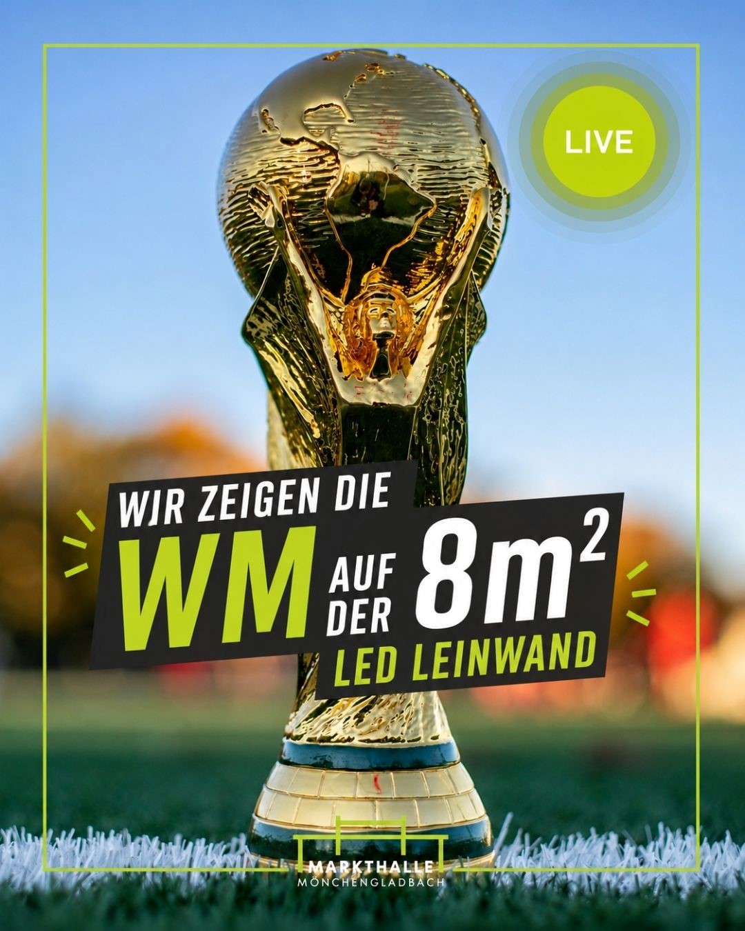 WM 2026 Public Viewing in der Markthalle Mönchengladbach
